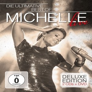Cover for Michelle · Die Ultimative Best Of - Live (Delu (CD) [Limited edition] (2015)