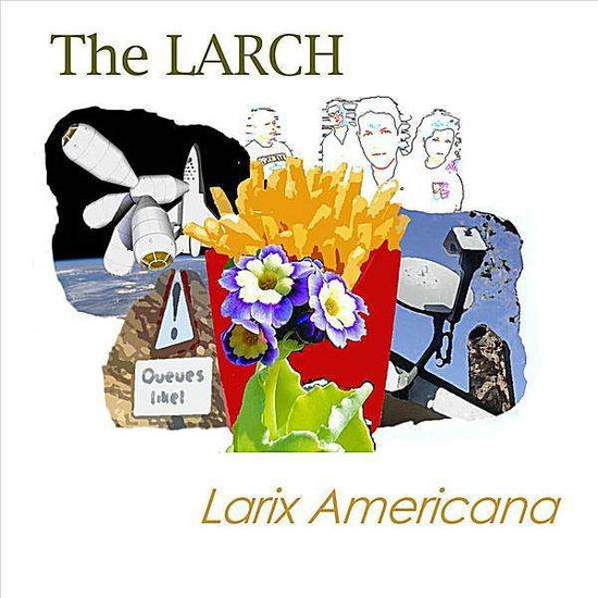 Cover for Larch · Larix Americana (CD) (2010)