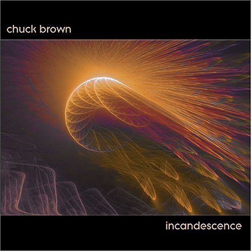 Cover for Chuck Brown · Incandescence (CD) (2004)