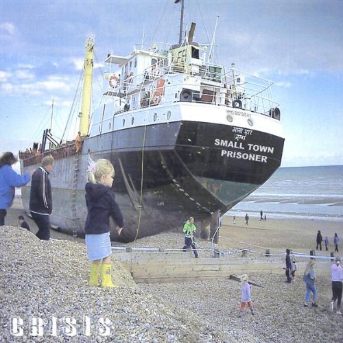 Cover for UK Crisis · Small Town Prisoner (CD) (2005)