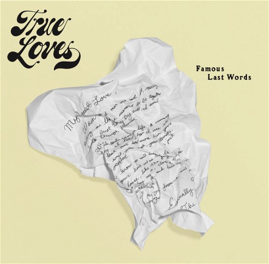 Famous Last Words - True Loves - Musik - COLOR RED RECORDS - 0697560815085 - 7. oktober 2022