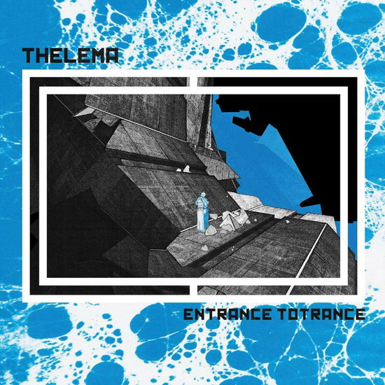 Entrance Totrance - Thelema - Music - KLANGSCHMIEDE NORIKUM - 0705632725085 - May 1, 2019