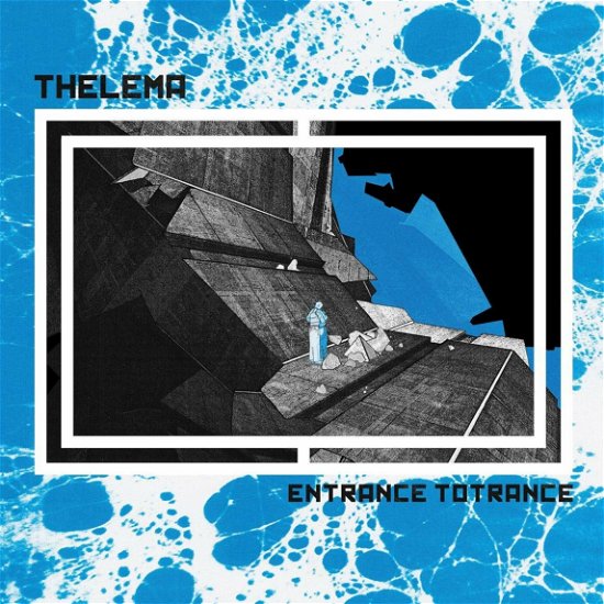 Cover for Thelema · Entrance Totrance (LP) (2019)