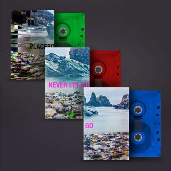 Cover for Placebo · Never Let Me Go (Red+Green+Blue X3 Cassettes) (Kassett) (2022)