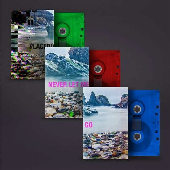 Cover for Placebo · Never Let Me Go (Red+Green+Blue X3 Cassettes) (Cassette) (2022)