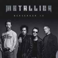 Berserker 1.0 - Metallica - Musiikki - PARACHUTE - 0803343154085 - perjantai 22. maaliskuuta 2019