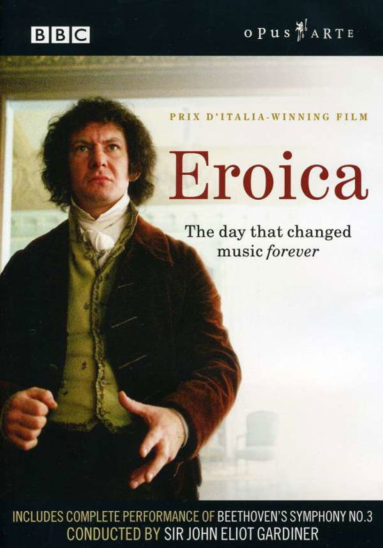 Eroica - Ludwig Van Beethoven - Films - OPUS ARTE - 0809478009085 - 9 mai 2005
