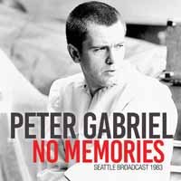 Cover for Peter Gabriel · No Memories Radio Broadcast Seattle 1983 (CD) (2020)