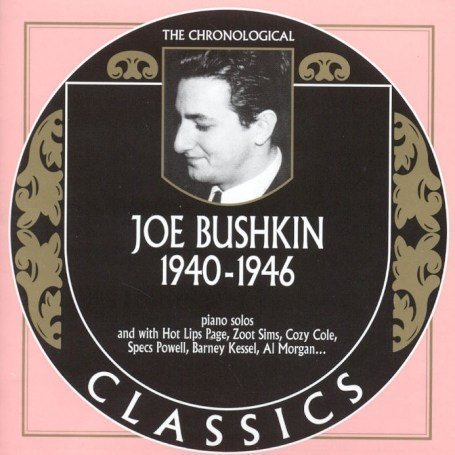 Cover for Joe Bushkin · 1940-1946 (CD) (2007)