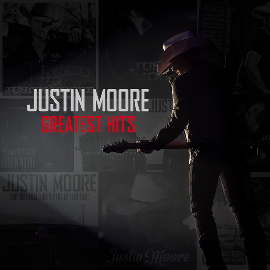 Greatest Hits - Justin Moore - Musik -  - 0843930073085 - 25 februari 2022