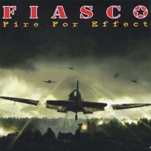 Cover for Fiasco · Fire for Effect (CD) (2011)