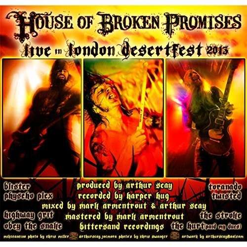 Cover for House of Broken Promises · House of Broken Promises Live Desert Fest 2013 (CD) (2014)