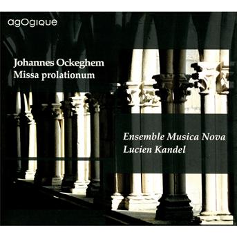 Missa Prolationum - J. Ockeghem - Musique - AGOGIQUE - 3700675500085 - 28 septembre 2012