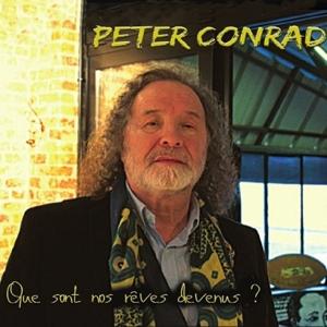 Cover for Peter Conrad · Que Sont Nos Reves Devenus (CD) (2023)