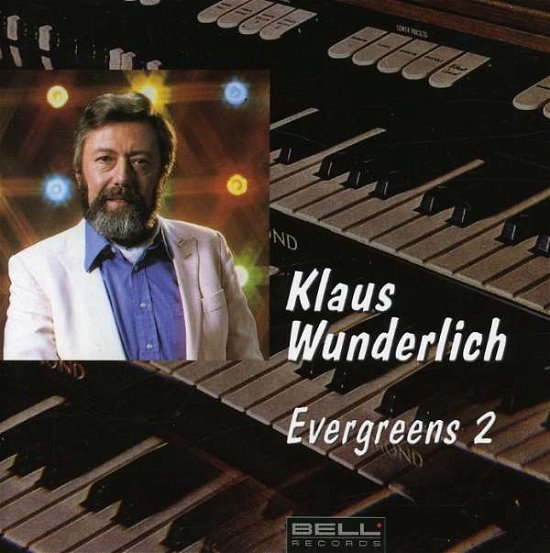 Evergreens 2 - Klaus Wunderlich - Musik - BELL - 4011809891085 - 24. marts 2003