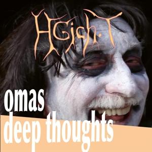 Cover for Hgich.T · Omas Deep Thoughts (CD) (2022)