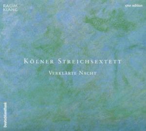 Koelner Streichsextett - Schoenbergr Strauss - Muziek - RAUMKLANG - 4035566000085 - 26 februari 2007