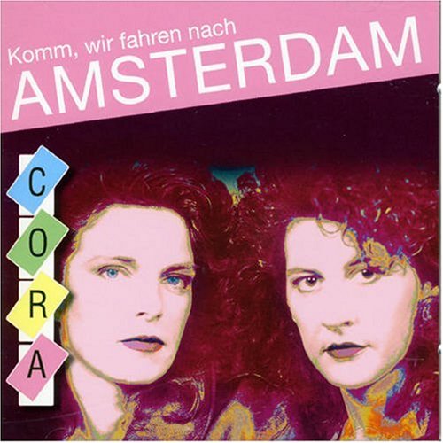 Cover for Cora · Komm Wir Fahren Nach Amsterdam (CD) (2004)