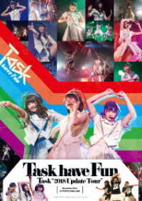 Cover for Task Have Fun · Task `2018 Update Tour` at Tokyo Stellar Ball (MDVD) [Japan Import edition] (2019)