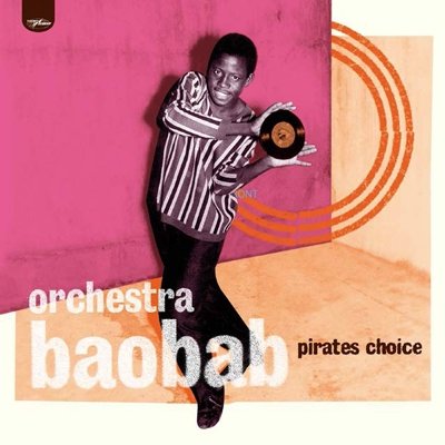 Cover for Orchestra Baobab · Pirates Choice (LP) [Japan Import edition] (2021)
