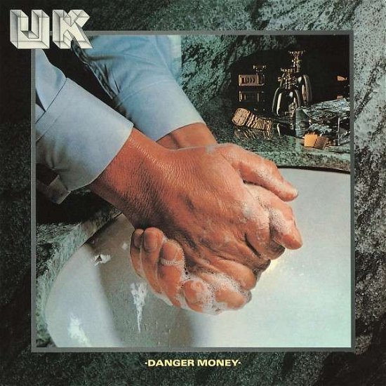 Cover for U.k. · Danger Money (CD) (2014)