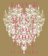 Cover for Ai Otsuka · Love is Best Tour 2009 Final (MBD) [Japan Import edition] (2010)