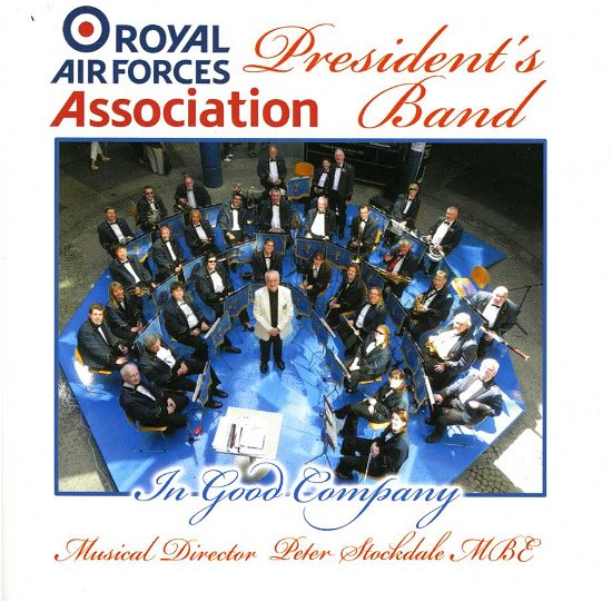 In Good Company - Royal Airforces Association - Música - NOVA - BANDLEADER - 5035816052085 - 30 de abril de 2013
