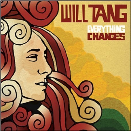 Cover for Will Tang · Everything Changes (CD) (2007)