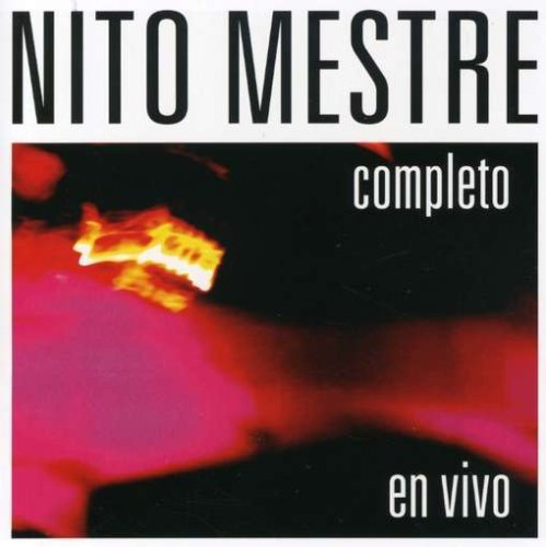 Completo en Vivo - Mestre Nito - Musikk - PATTAYA - 7796095008085 - 25. september 2007