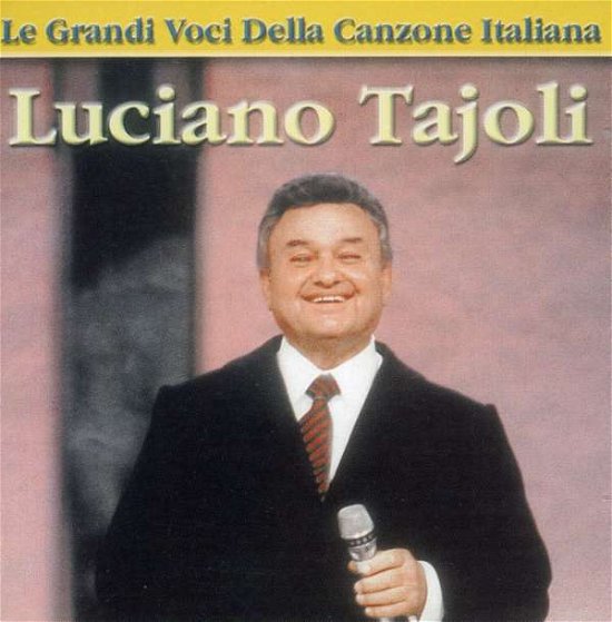 Cover for Tajoli Lucaiano · Le Grandi Voci Della Canzone Italiana (CD) (2009)