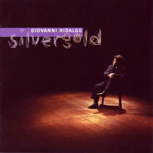 Cover for Giovanni Hidalgo · Silver Gold (CD) (2014)