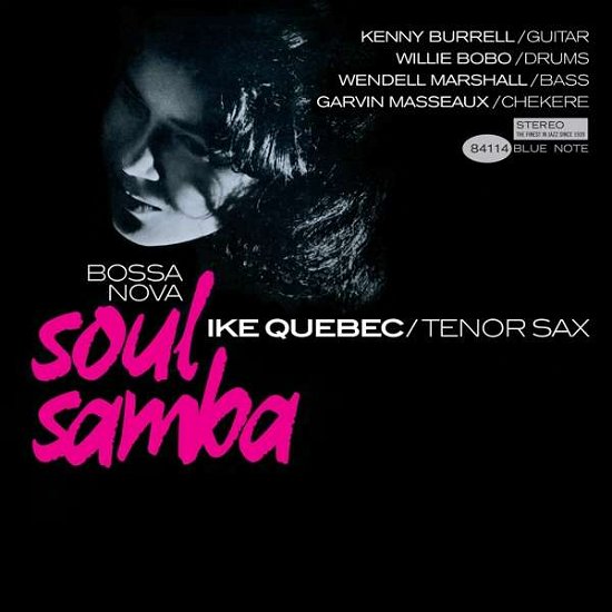 Bossa Nova Soul Samba - Ike Quebec - Muziek - BLUE NOTE - 8435395501085 - 12 september 2016