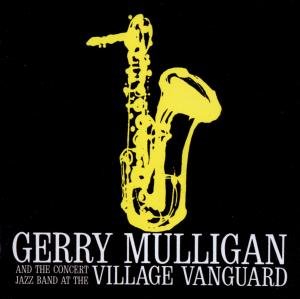 Village Vanguard - Mulligan, Gerry & Concert - Musik - POLL WINNERS - 8436542010085 - 20. september 2019
