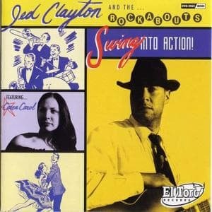 Cover for Clayton, Jed &amp; The Rock · Swing Into Action (CD) (2017)