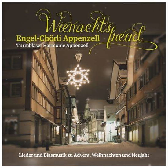 Cover for Engel-chörli Appenzell · Wienachtsfreud (CD) (2013)