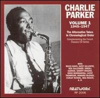 1945-47 Vol. 1: the Alternative Takes - Charlie Parker - Música - EXTRA PLATTE - 9120006940085 - 28 de agosto de 2001