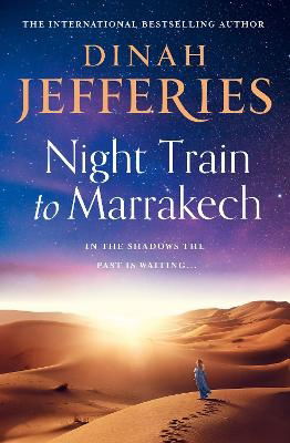 Cover for Dinah Jefferies · Night Train to Marrakech - The Daughters of War (Pocketbok) (2023)