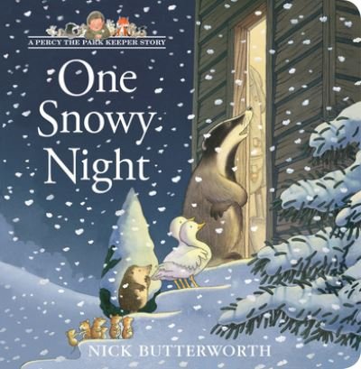 Cover for Nick Butterworth · One Snowy Night - A Percy the Park Keeper Story (Kartongbok) (2022)