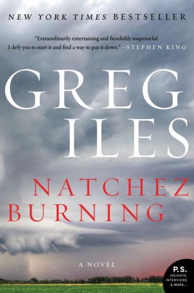 Cover for Greg Iles · Natchez Burning: A Novel - Penn Cage (Paperback Bog) (2015)