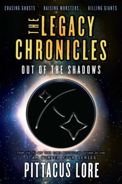 Cover for Pittacus Lore · The Legacy Chronicles: Out of the Shadows - Legacy Chronicles (Paperback Bog) (2019)