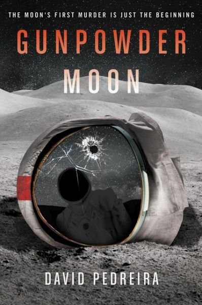 David Pedreira · Gunpowder Moon (Pocketbok) (2018)
