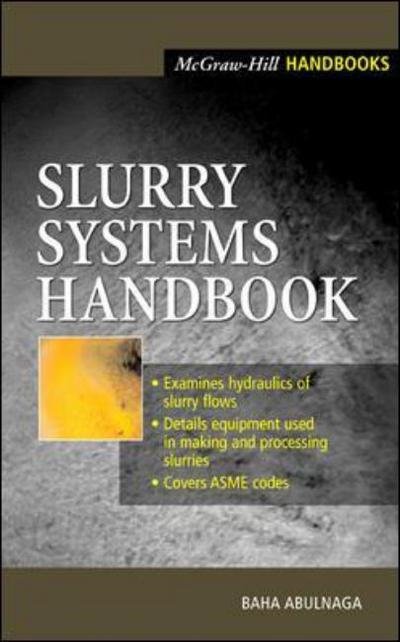 Cover for Baha Abulnaga · Slurry Systems Handbook (Hardcover Book) [Ed edition] (2002)