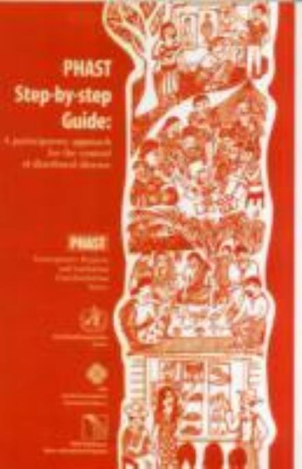 Cover for Sara Wood · PHAST step-by-step guide: a participatory approach for the control of diarrhoeal disease (Spiralbok) (1998)