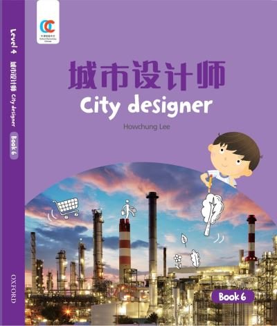 City Designer - OEC Level 4 Student's Book - Howchung Lee - Książki - Oxford University Press,China Ltd - 9780190823085 - 1 sierpnia 2021