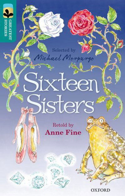 Cover for Anne Fine · Oxford Reading Tree TreeTops Greatest Stories: Oxford Level 16: Sixteen Sisters - Oxford Reading Tree TreeTops Greatest Stories (Taschenbuch) (2016)