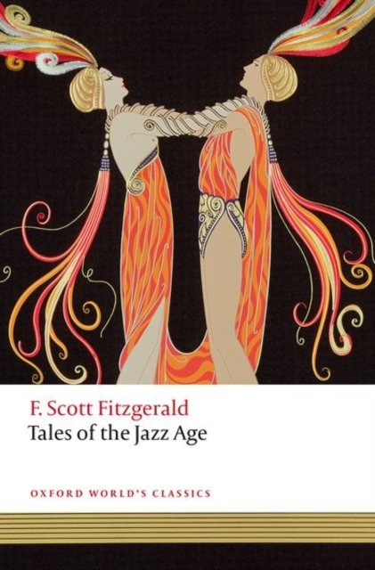 Cover for Fitzgerald · Tales of the Jazz Age - Oxford World's Classics (Pocketbok) [2 Revised edition] (2023)