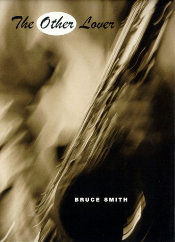 Cover for Bruce Smith · The Other Lover - Phoenix Poets (Taschenbuch) (2000)