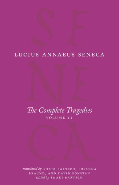 The Complete Tragedies, Volume 2: Oedipus, Hercules Mad, Hercules on Oeta, Thyestes, Agamemnon - The Complete Works of Lucius Annaeus Seneca - Lucius Annaeus Seneca - Bøger - The University of Chicago Press - 9780226821085 - 24. juni 2022