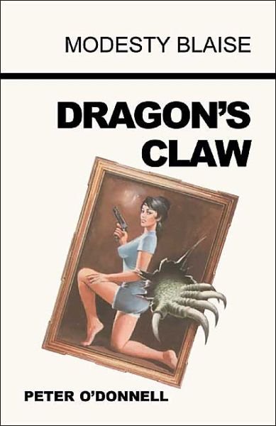 Cover for O'Donnell, Peter (Book Reviews) · Dragon's Claw: (Modesty Blaise) (Paperback Bog) [Main edition] (2004)