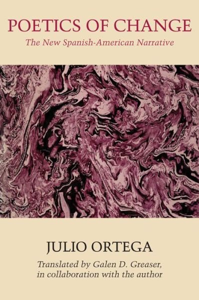 Cover for Julio Ortega · Poetics of Change: The New Spanish-American Narrative - Texas Pan American Series (Paperback Book) (1986)